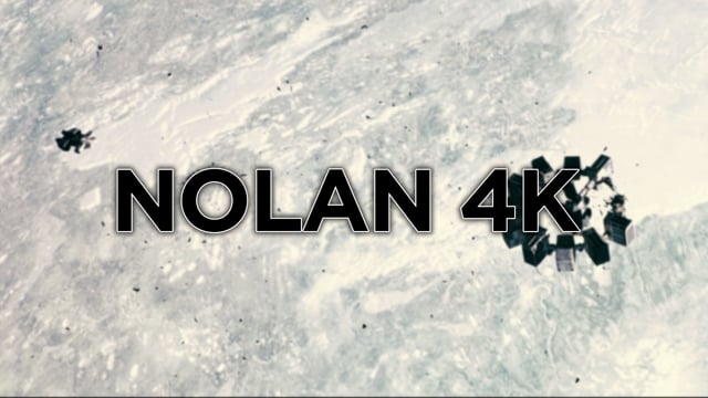 FROM ONE MASTERPIECE TO THE NEXT - NOLAN 4K PROMO