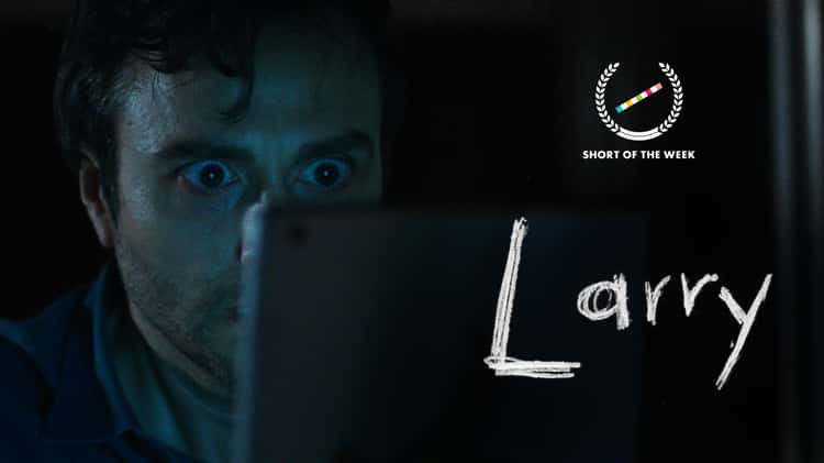 Larry - A Short Horror Film