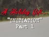 Initiation part 1 / A holiday gift / A supernatural Xmas