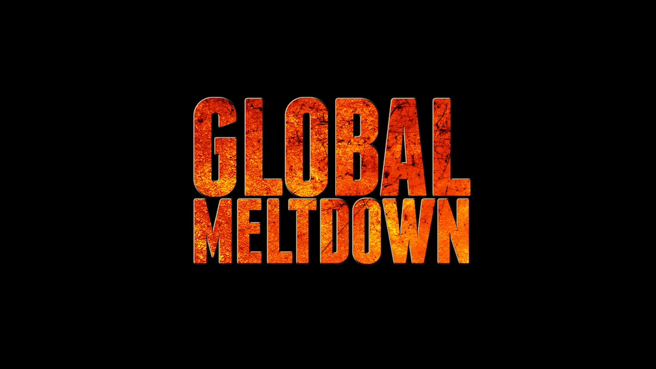 Global Meltdown (Trailer) 