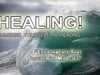 Healing Service - Environments That Provide For Miracles