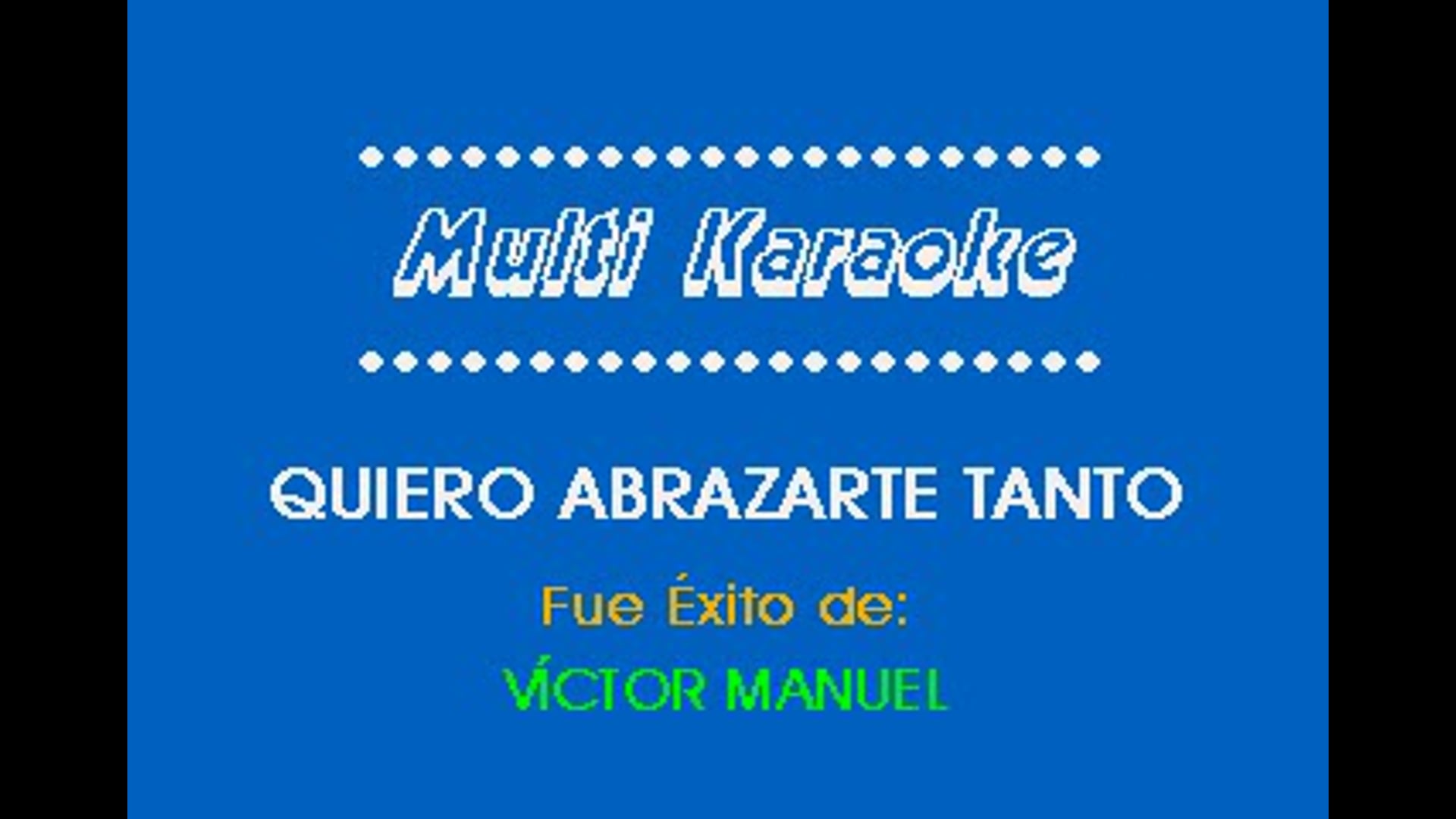 Victor Manuel - Quiero abrazarte tanto