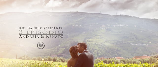 3.º Episódio :: Andreia e Renato
