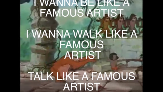 I Wanna Be like an Artist