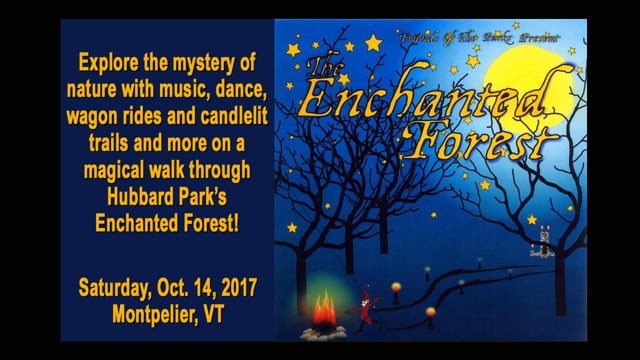 Enchanted Forest 2017 Montpelier, VT
