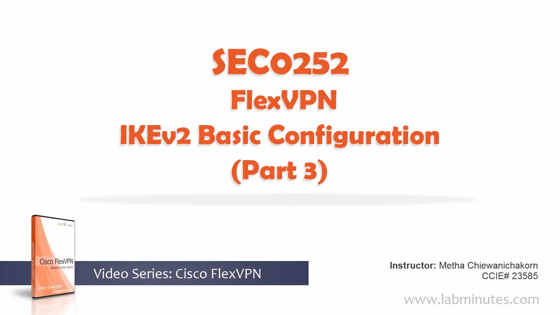 LabMinutes# SEC0252 - FlexVPN IKEv2 Basic Configuration (Part 3)