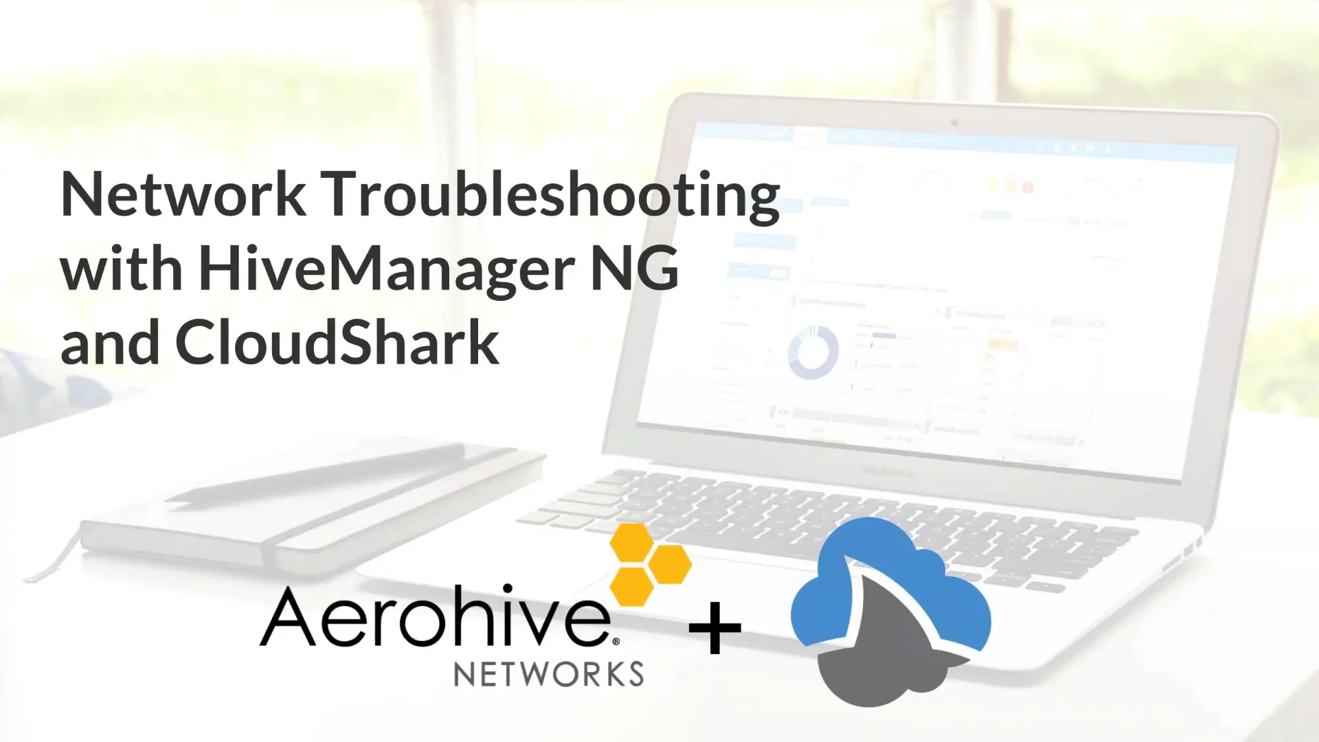 Network Troubleshooting with Aerohive Hivemanager NG and CloudShark, image size:1920x1080