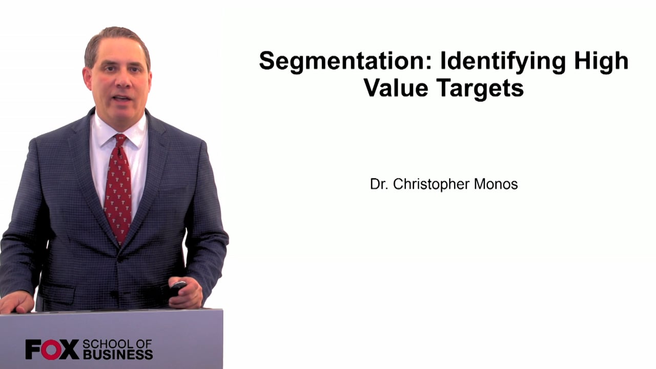 Segmentation- Identifying High Value Targets