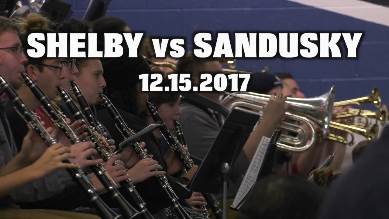 12.15.17 Shelby vs Sandusky