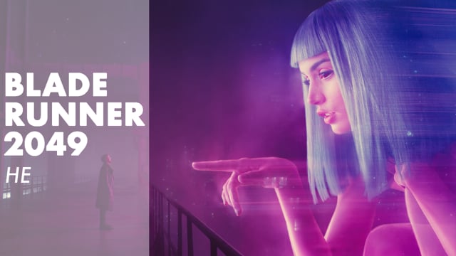 BLADE RUNNER 2049 - HE / SOCIAL