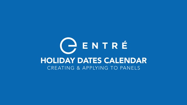 How to Create Holiday Dates in Entré