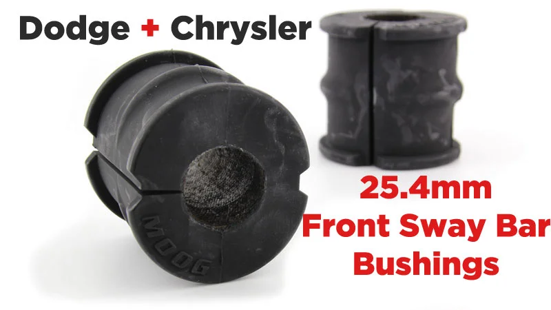 moog-k201616 | 25.4mm Front Sway Bar Bushings | 2005-2014 Chrysler 300