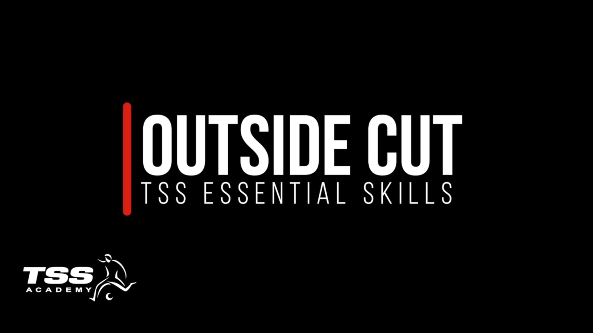 Outside Cut