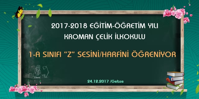 1-A SINIFI ÇİÇEK TV (2017-2018)