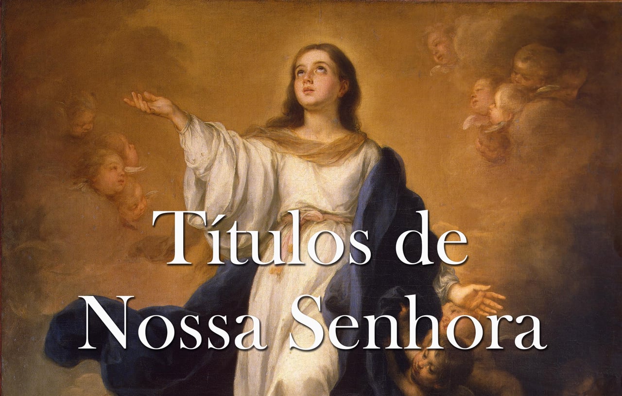 TEASER - Curso - Títulos de Nossa Senhora