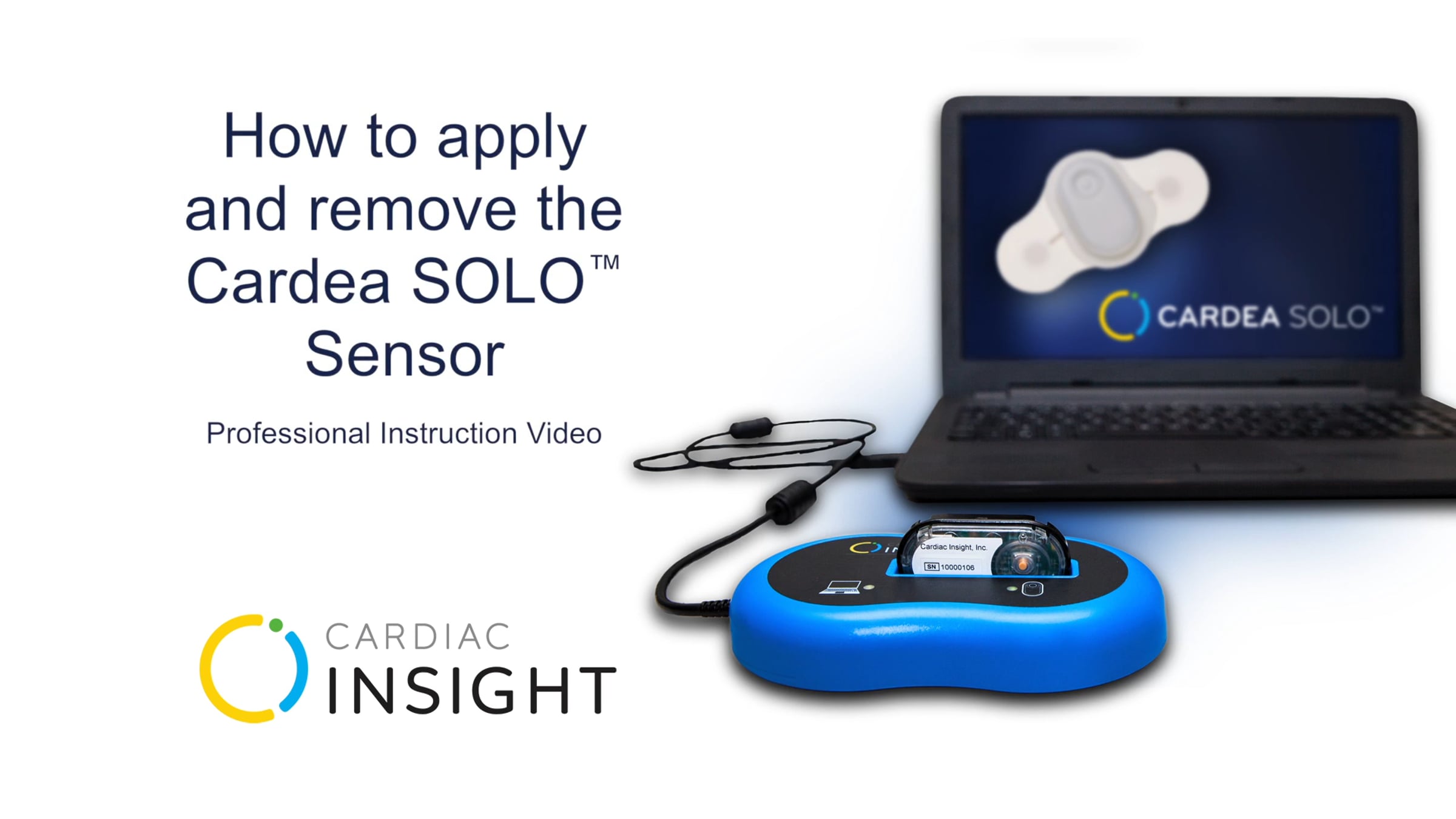 Cardea SOLO Sensor: Instruction Video for Application & Removal ...