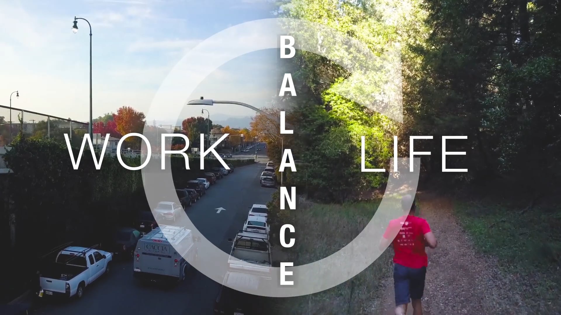LIFE + WORK BALANCE