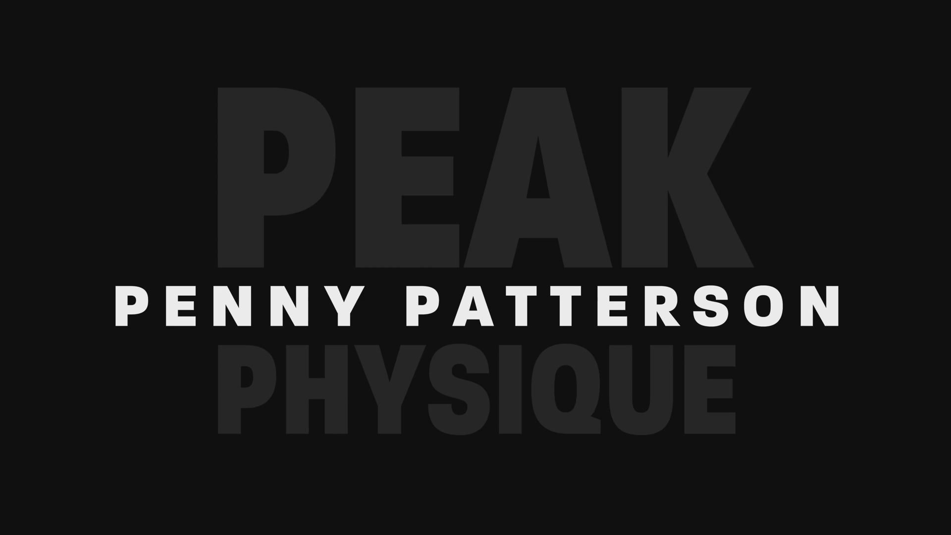 Penny Patterson - Peak Physique