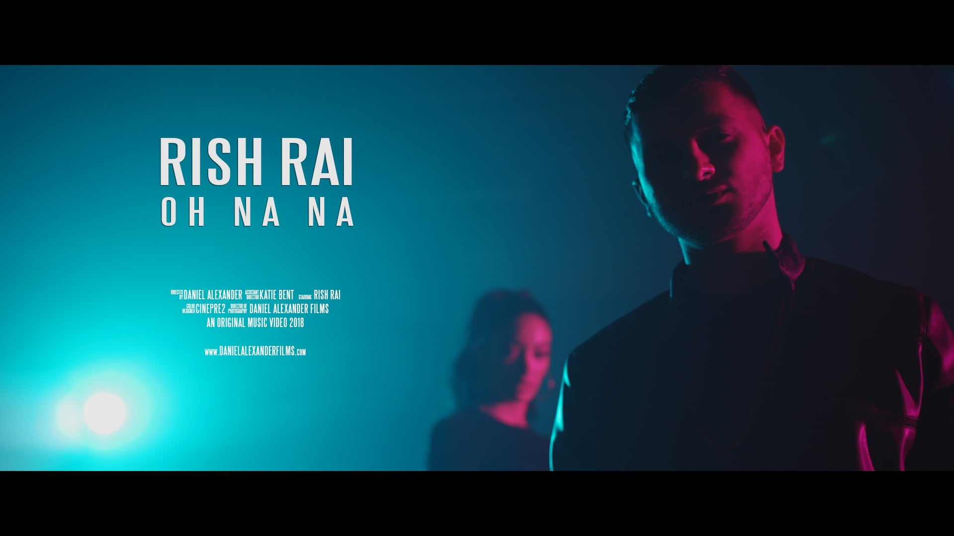 Rish Rai -Oh Na Na - Official Music Video