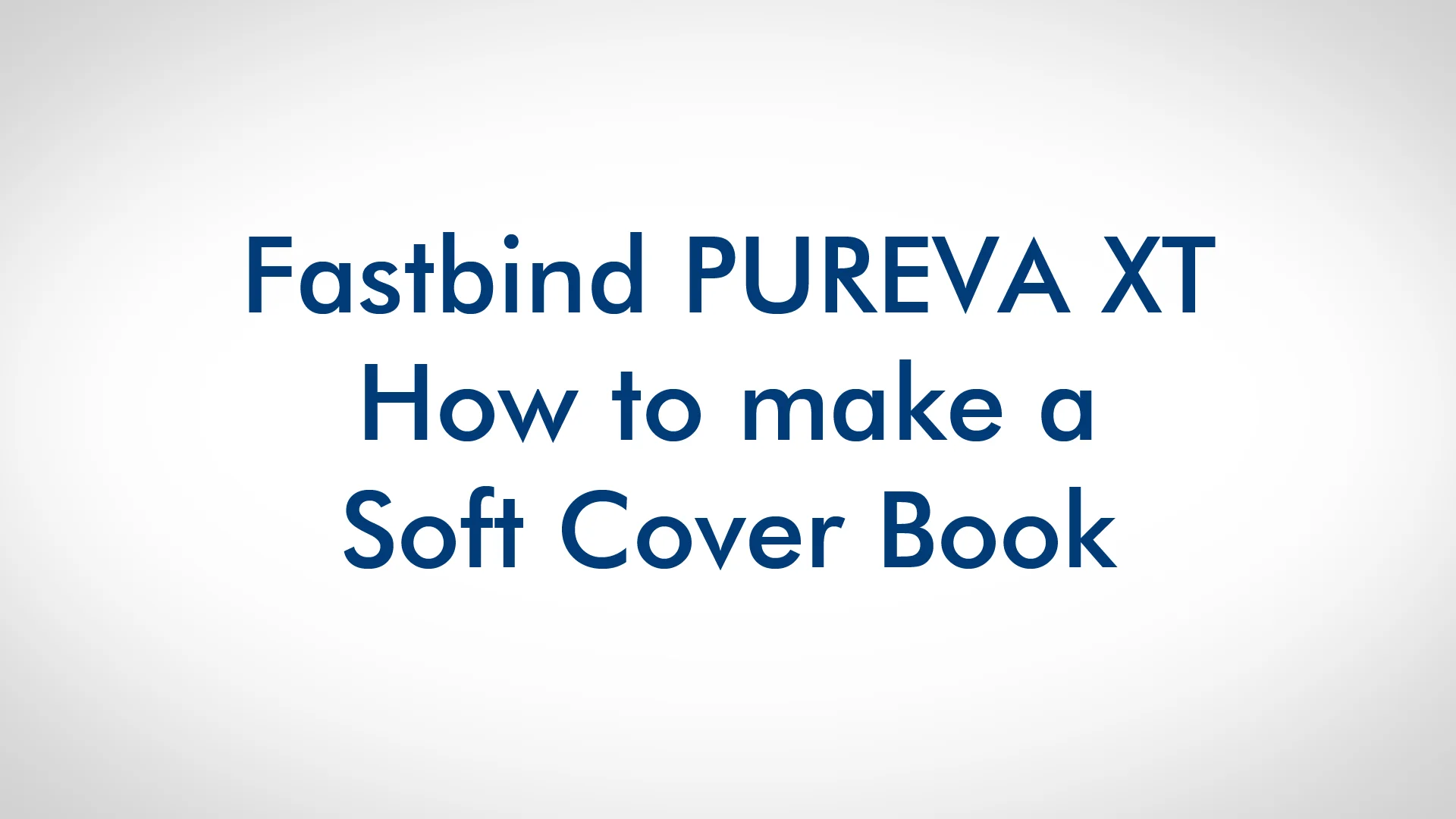 Fastbind Pureva XT - Binding a soft cover book on Vimeo