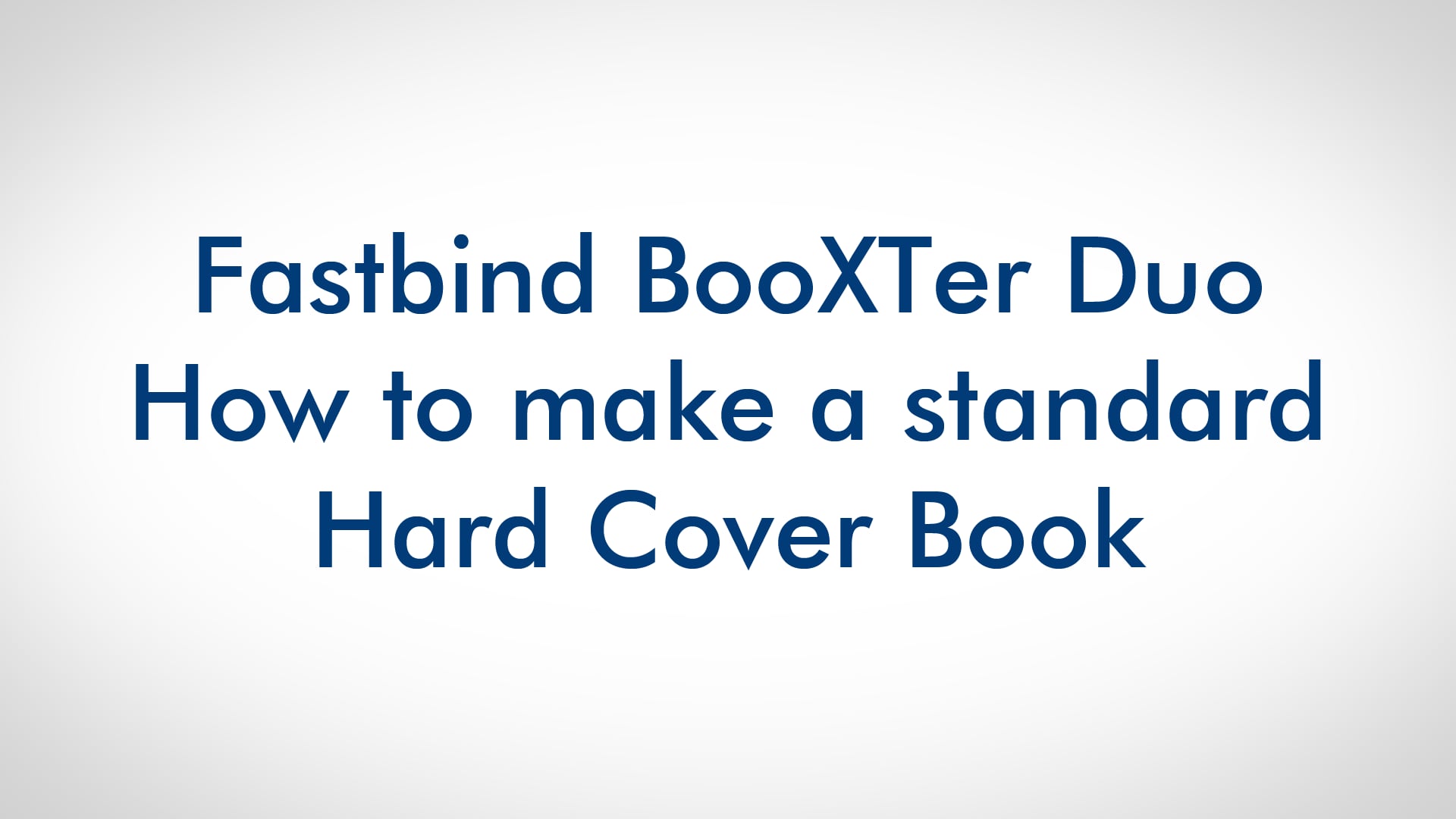 Fastbind BooXTer Duo - Binding a standard hard cover book on Vimeo