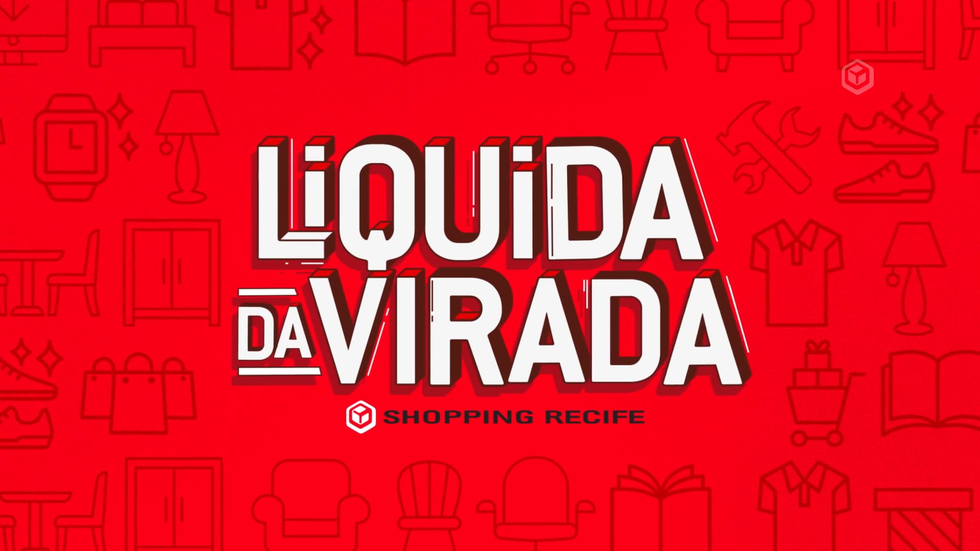 FALANTE | Shopping Recife - Liquida da Virada 2018