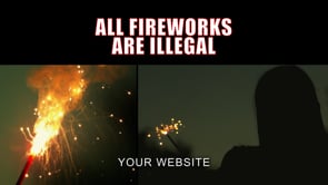 Fireworks Illegal PSA