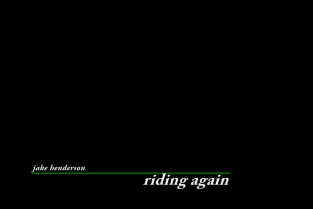 Jake henderson riding again (self filmed) on Vimeo