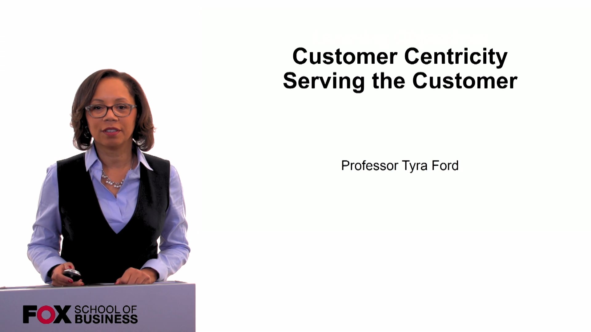 Customer Centricity Serving the Customer