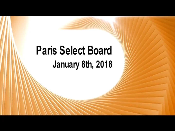 Paris Select Board 01-08-18 on Vimeo