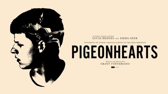 Pigeonhearts | Starring Lucas Hedges & Emma Geer