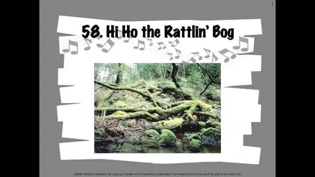 Hi Ho the Rattlin Bog MusicplayOnline