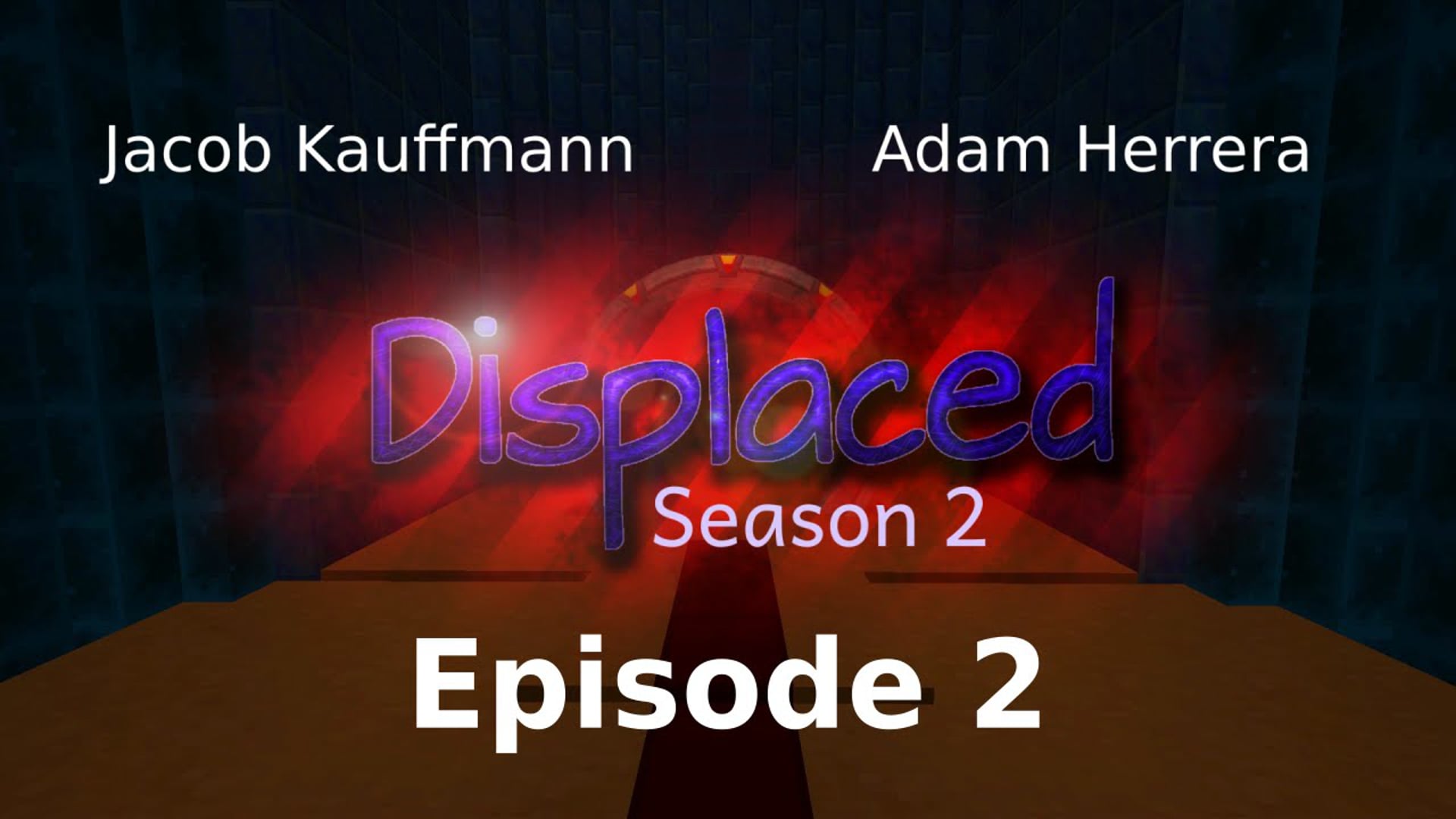 Episode 2 - Displaced: Season 2