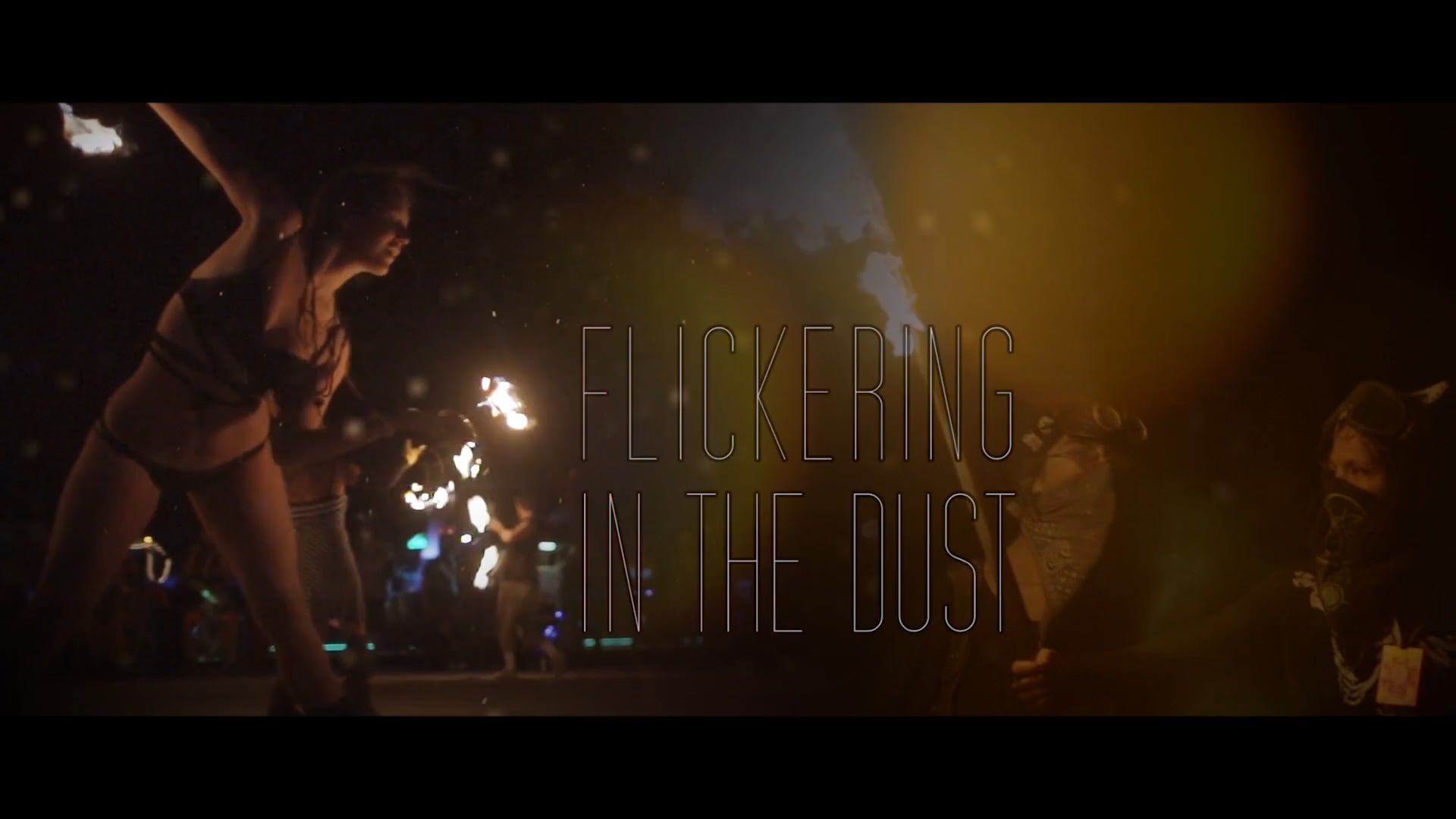 (22:33-22:39) Flickering in the Dust ( Burning Man) 2018