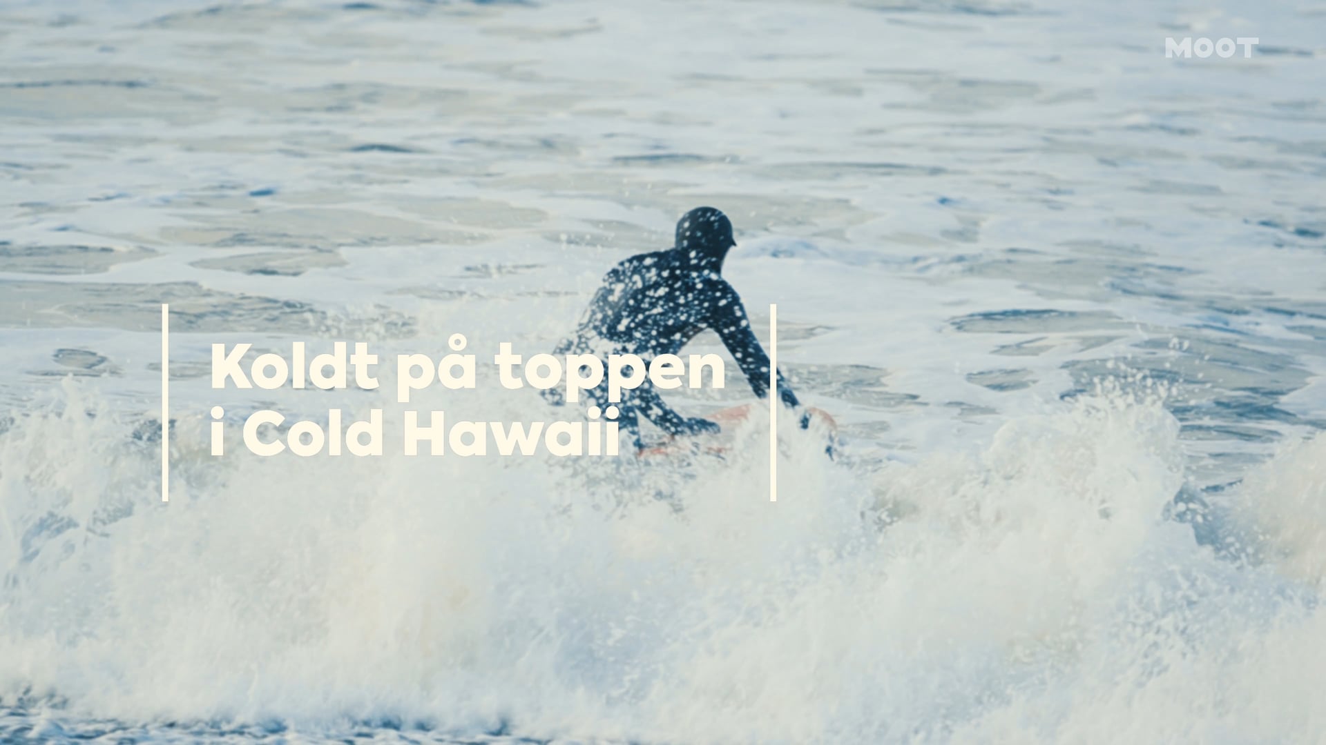 Koldt på toppen i Cold Hawaii