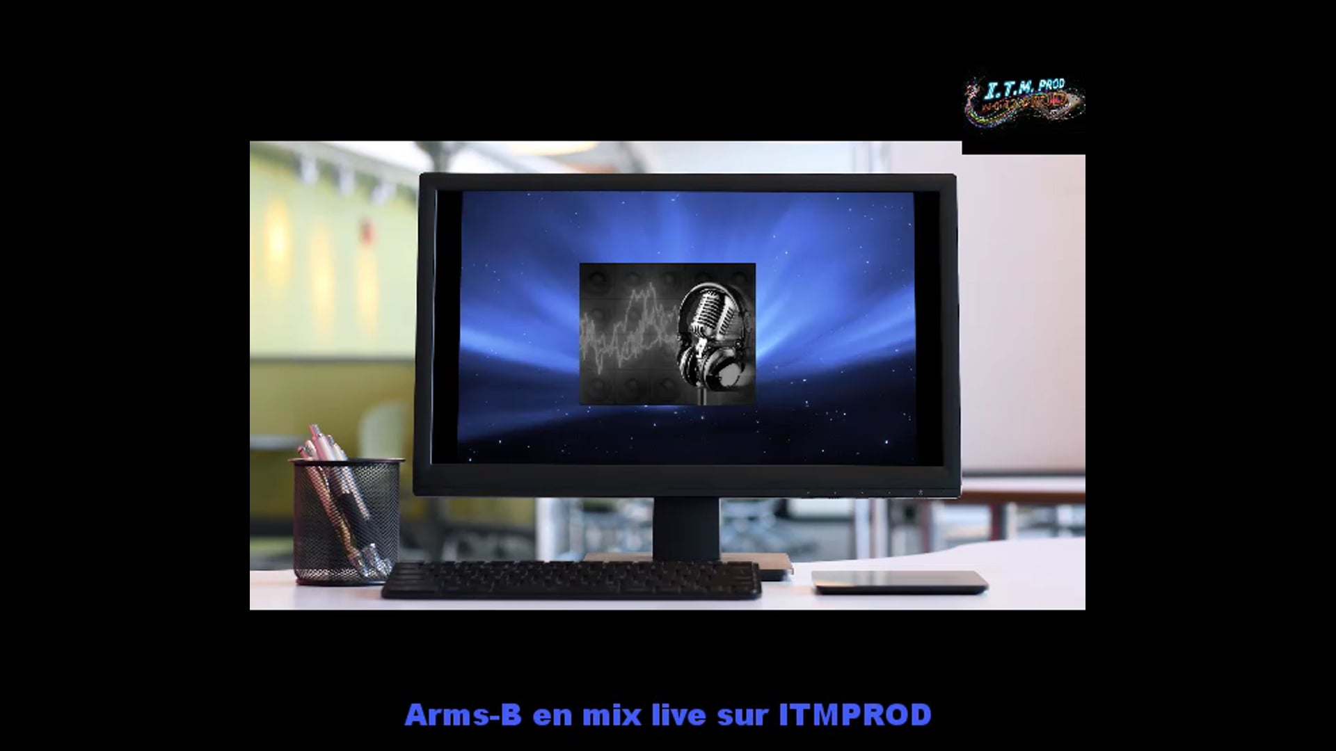 Mix live sur ITMPROD remix par Arms-B