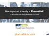 #9: How important is security at PharmaLink? | Thierry Beckers and Gil Kanner | PharmaLink