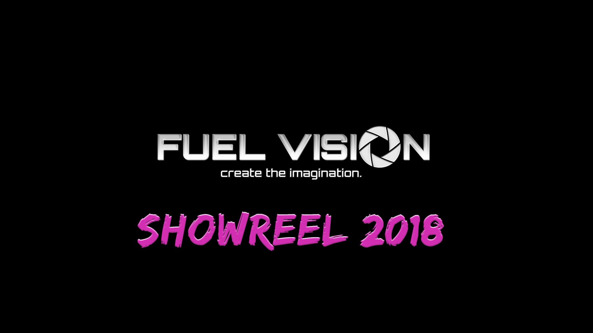 Fuel Vision Showreel - [Official Full HD Video] (2018)