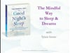 The Mindful Way to a Good Night's Sleep