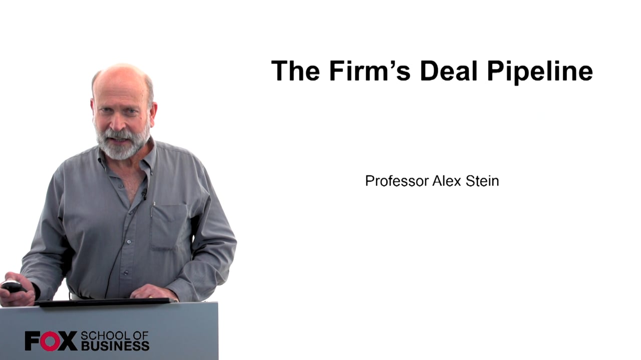 The Firm’s Deal Pipeline