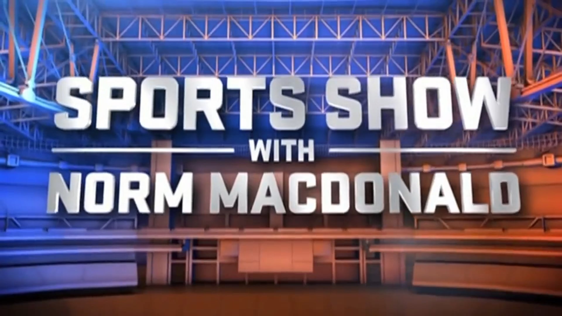 Sports Show w/ Norm Macdonald (revised)
