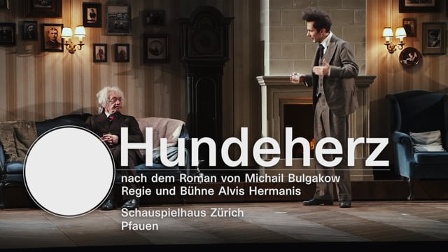 Trailer — "Hundeherz" nach dem Roman von Michail Bulgakow, Schauspielhaus Zürich