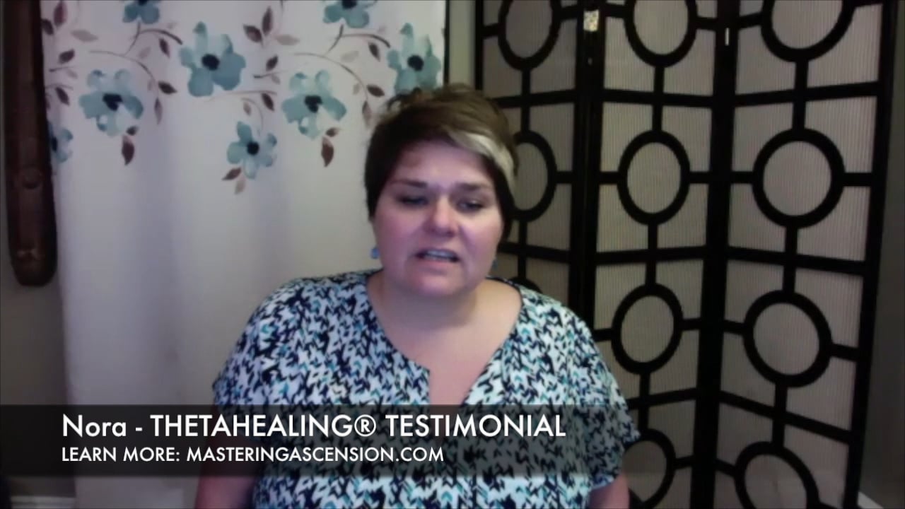Nora's Experience with ThetaHealing®