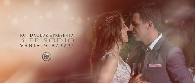 3.º Episódio :: Vania e Rafael