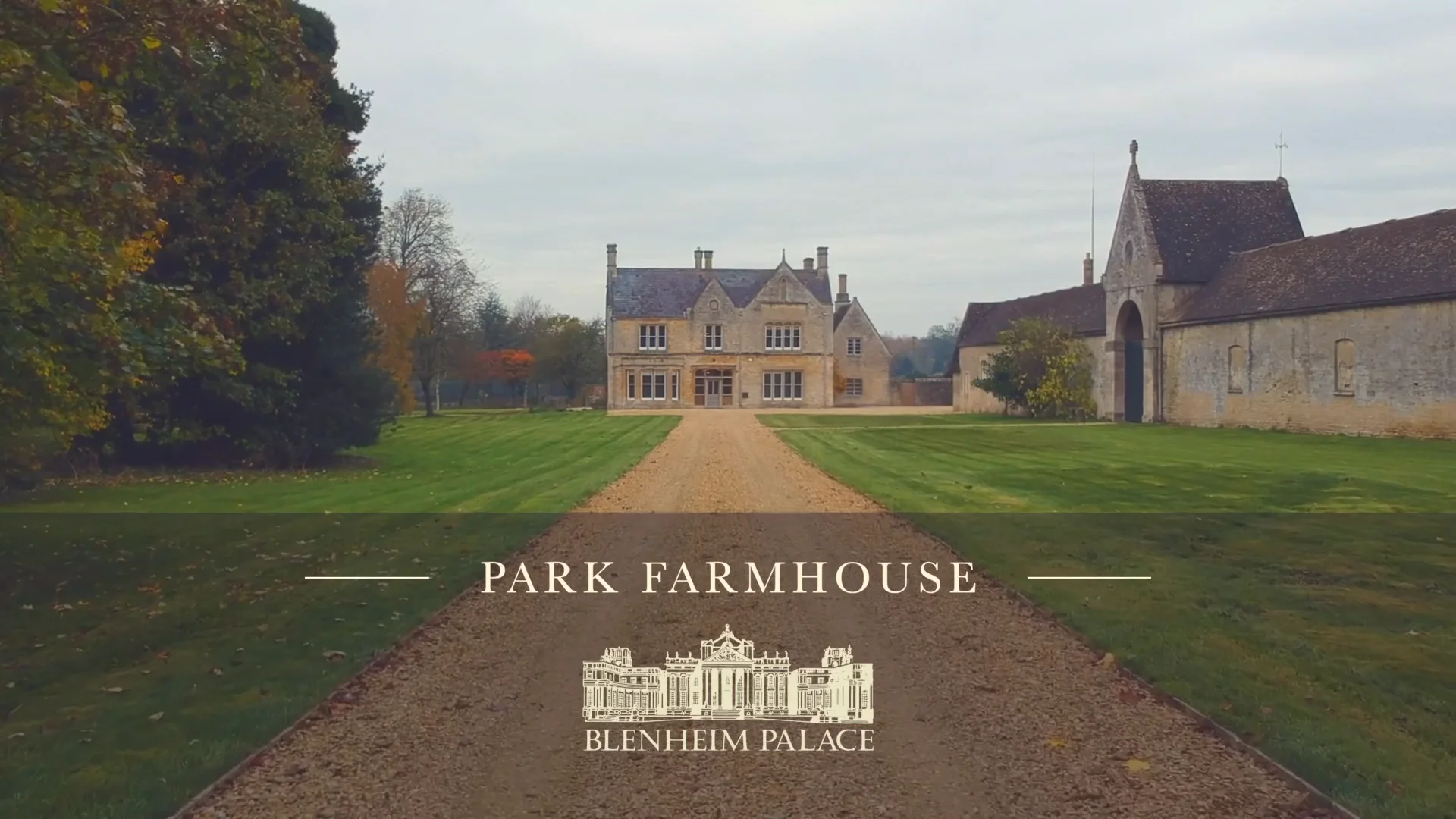Blenheim Palace - Park Farmhouse - Park Farmhouse on Vimeo