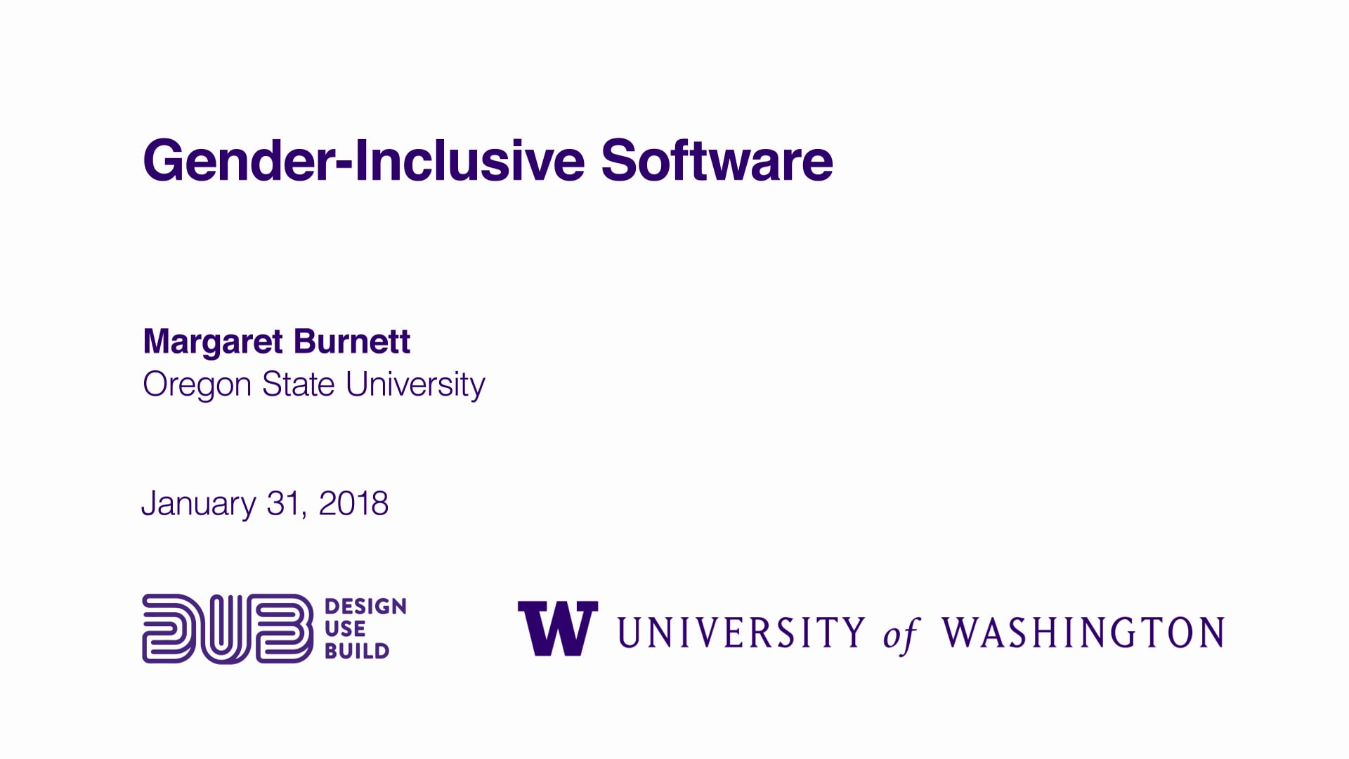 Margaret Burnett | Gender-Inclusive Software | Jan 31, 2018