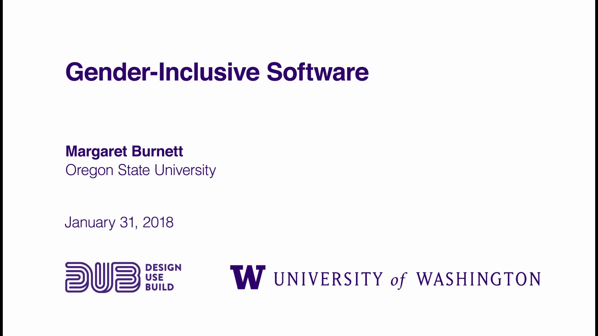 Margaret Burnett | Gender-Inclusive Software | Jan 31, 2018