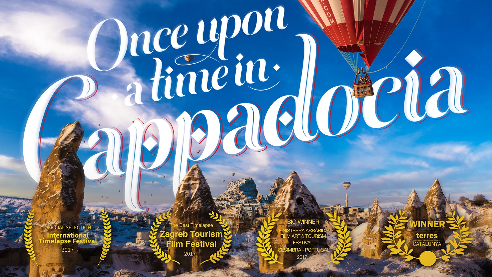 Once Upon a Time in Cappadocia - A Rob Whitworth Timelapse