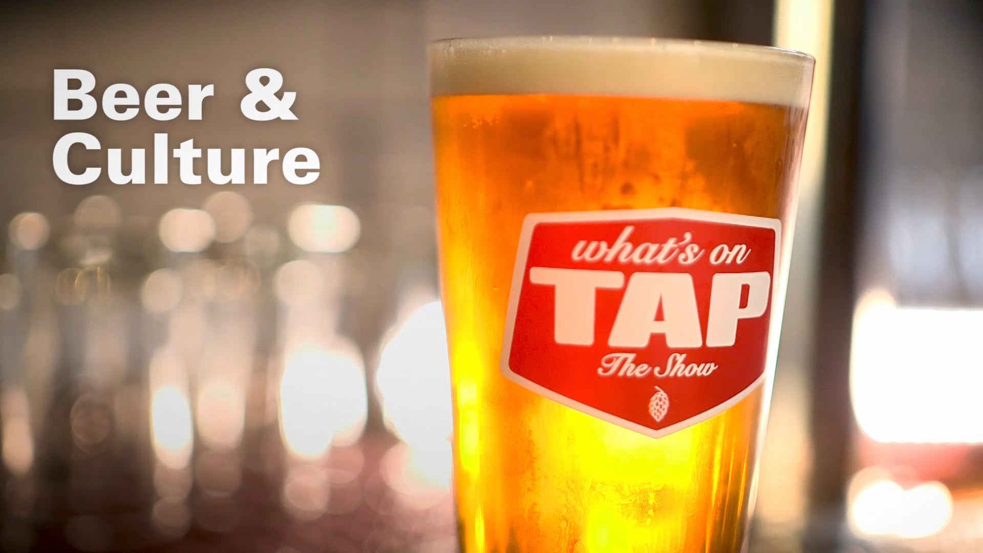 BEER & CULTURE