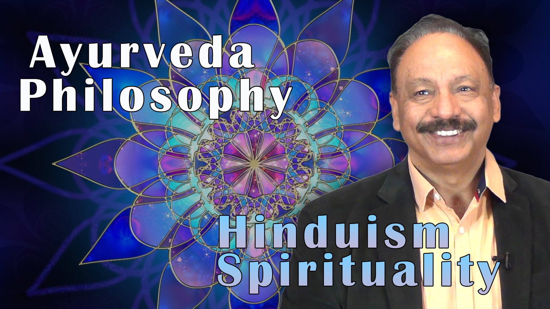 Ayurveda Philosophy and Hinduism Spirituality